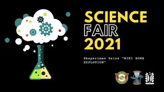 [Science Fair: REVOTECH] Mini Bomb - Eksperimen Sains