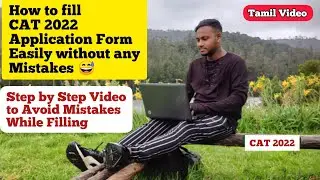 How to fill CAT Applcation Form in Tamil | CAT Exam in Tamil | CAT 2022