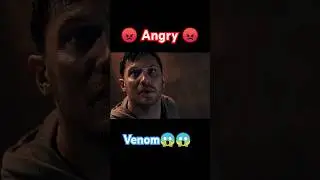 Venom last moment 2024🌀💥Venom angry ⚡⚡⚡#venom #shorts