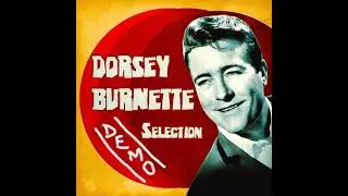 DORSEY BURNETTE - LIGHTS OUT (Demo) + SCHOOL'S OUT (Demo)