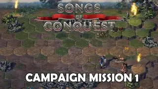 Songs Of Conquest - The Song of Stoutheart Campaign - Mission 1