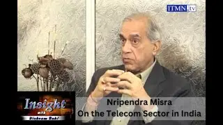 Nripendra Misra, on the Telecom sector in India