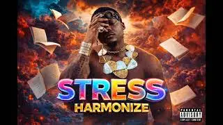 Harmonize &ndash; Stress | Latest Song | Official Music Video | Clip Officiel