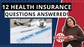 12 Simple Questions about Health Insurance  | Health Insurance FAQs | Gurleen Kaur Tikku