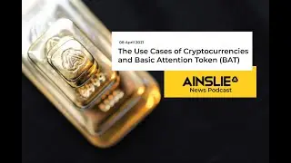 Communicating the Use Cases of Cryptocurrencies and Basic Attention Token (BAT)