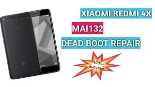 Redmi 4X (Mai132) Dead Recovery