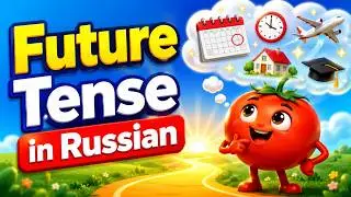 FUTURE TENSE | Russian grammar (A1) | Russian language