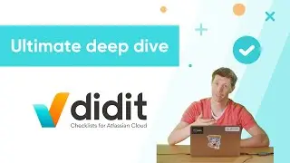 Ultimate deep-dive tutorial of Didit Checklists for Atlassian Jira & Confluence