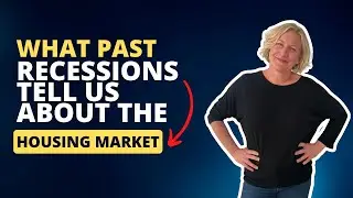 What Past Recessions Tell Us About the Housing Market Today