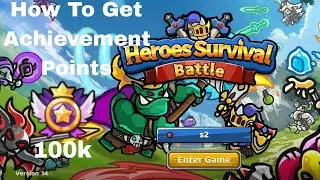 Hero Survival Battle: The Fastest Way To Get Achievement Points 