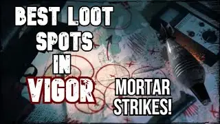 How To Get Mortar Strikes & More Easy In Vigor | Best Loot Spots Episode #1