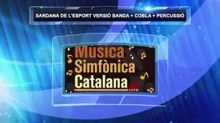 SARDANA DE L'ESPORT (VERSI&Oacute; BANDA + COBLA + PERCUSSI&Oacute;) D'EDUARD SENDRA