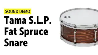 Tama SLP Fat Spruce Snare Sound Demo