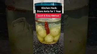 Kitchen Hack: Store Amla for 1 Year | Quick & Easy Method✨️