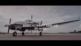 Curso de Familiariza&ccedil;&atilde;o: King Air C90 series
