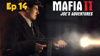 Mafia 2: Joe's Adventures Full Walkthrough w/Tailsly[Ep.14]Bomb Under The Seat