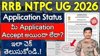 RRB NTPC Under Graduate Application Status 2026 | NTPC UG Application Submitted or Check Now