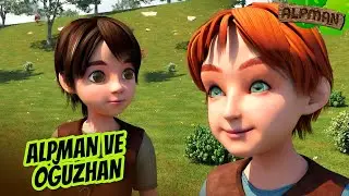 Alpman ve Oğuzhan Arkadaş Oldu! | Alpman