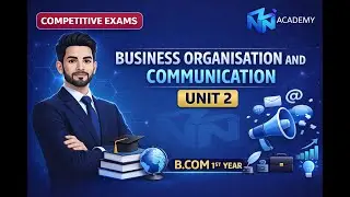 Business organisations and communication| Unit 2 | 1st year|| B.Com, Bba, M.com., 12th , B.voc, etc.