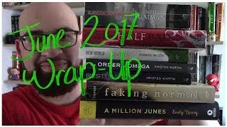 June 2017 Wrap Up!