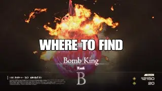 BOMB KING - FINAL FANTASY XVI - NOTORIOUS MARK - HUNT - NO BS