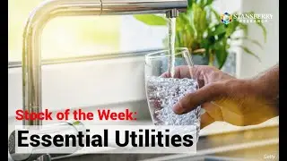 Stock of the Week - Essential Utilities