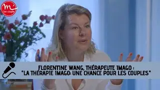 Thérapie Imago : une chance pour les couples. Interview de Florentine d’Aulnois Wang par M'toncouple