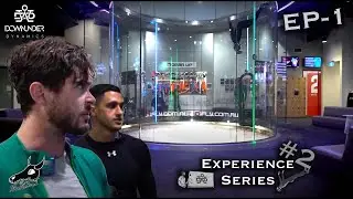Experience series 2 - Indoor Skydiving Ep.1