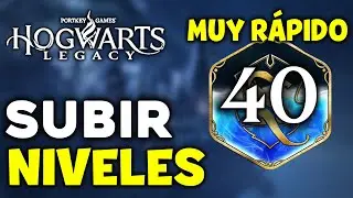 ✅ EXPERIENCIA INFINITA en HOGWARTS LEGACY COMO SUBIR de NIVEL R&Aacute;PIDO Gu&iacute;a Espa&ntilde;ol SUBIR NIVEL M&Aacute;XIMO