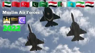Top, 10, Muslim, Countries, With Most, fighter, aircraft, 2022 | Muslim Air Forces,