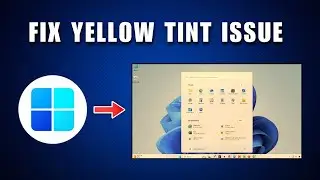 How To Fix Monitor Yellow Tint Screen In Windows 11/10 (2026) | Solve Yellow Screen Tint Problem