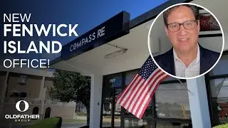 New  Fenwick Island, Delaware Real Estate Office!
