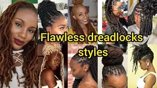Flawless dreadlocks hairstyles for black women | Dreads styles 2025 | Dreadlocks styles