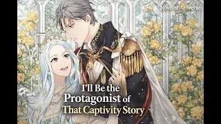 Chapter 21: I&rsquo;ll Be the Protagonist of That Captivity Story