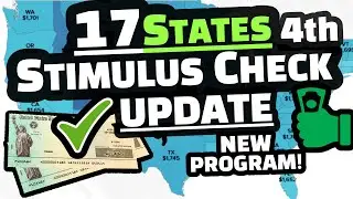 4TH STIMULUS CHECK : 17+ STATES STIMULUS CHECK UPDATE