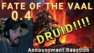 Fate of the Vaal | Announcement Reaction | DRUID REVEAL!!!