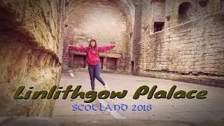 Linlithgow Palace | Scotland 2018 |