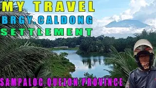 MY TRAVEL || BRGY.CALDONG || SETTLEMENT || SAMPALOC,QUEZON PROVINCE