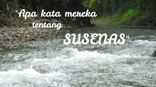 Apa kata mereka tentang Susenas ?