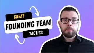 How to Build a Great Founding Team for a Startup