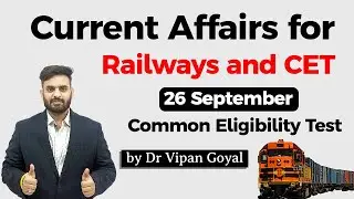 26 September 2020 Current Affairs for CET Common Eligibility Test Dr Vipan Goyal Study IQ #CET #NTPC