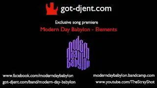 got-djent.com exclusive track premiere: Modern Day Babylon - Elements