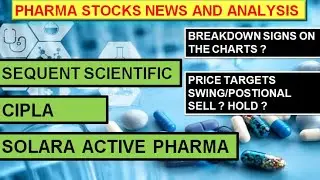 CIPLA SHARE NEWS TODAY SEQUENT SCIENTIFIC SHARE LATEST NEWS SOLARA ACTIVE PHARMA SHARE NEWS TODAY