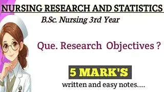 Research Objectives ! Nursing Research and Statistics ! B.Sc. Nursing 3rd year Simple and easy notes