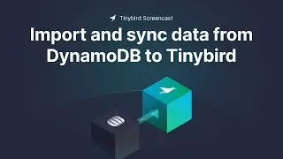 Import and sync data from DynamoDB to Tinybird for real-time analytics