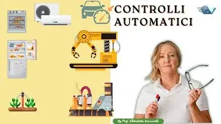 CONTROLLI AUTOMATICI fondamenti e principi base introduttivi