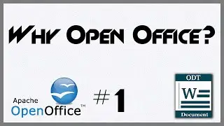 Why Use Open Office - 1 - Introduction to OpenOffice Writer