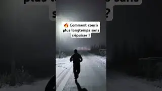 🔥 Comment courir plus longtemps sans s&rsquo;&eacute;puiser ?