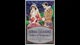 Ashes of Vengeance 1923 First National Pictures American Silent Film Drama