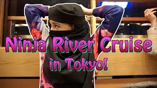 NINJA BOAT CRUISE on Tokyo's Sumida River!